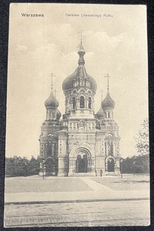 [Pohlednice] Varšava. Dnes již neexistující vojenský pravoslavný kostel Litevského pluku gardistů na Ujazdowské třídě [1912].