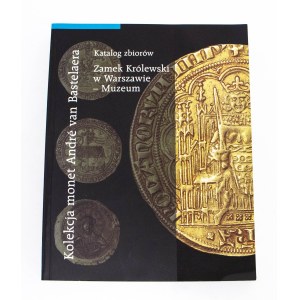 Royal Castle in Warsaw, Andre van Bastelaer Coin Collection, 2016