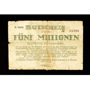KOLEKCJA ŚLĄSKICH NOTGELDÓW Z CZASÓW HIPERINFLACJI: 5 milionów niemieckich marek, Gliwice 15.08.1923.