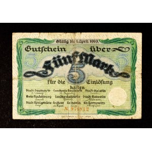 COLLECTION OF SIELSK NOTGELD: 5 marks, Upper Silesia, April 1, 1919 (Bytom, Gliwice, Zabrze, Katowice, Huta Królewska, Pszczyna, Rybnik, Tarnowskie Góry)