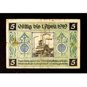 COLLECTION OF SIELSK NOTGELD: 5 marks, Upper Silesia, April 1, 1919 (Bytom, Gliwice, Zabrze, Katowice, Huta Królewska, Pszczyna, Rybnik, Tarnowskie Góry)