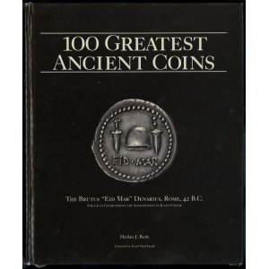 Berk Harlan J. - 100 Greatest Ancient Coins, Second Edition, Atlanta 2008, ISBN 9780794822620