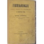 ŁUCZKIEWICZ Henryk - FARMAKOLOGIJA Wyd.1860