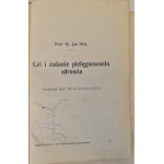 HOJNACKI KSIĘGA ZDROWIA CZYLI NAUKA PIELĘGNOWANIA ZDROWIA Tom. I Wyd. 1907