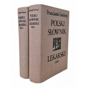 GIEDROYĆ Franciszek - POLSKI SŁOWNIK LEKARSKI Tom I-II [REPRINT]