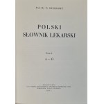 GIEDROYĆ Franciszek - POLSKI SŁOWNIK LEKARSKI Tom I-II [REPRINT]