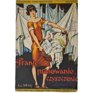 ŻYCIE PRAKTYCZNE PRANIE PRASOWANIE, CZYSZCZENIE