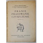 ŻYCIE PRAKTYCZNE PRANIE PRASOWANIE, CZYSZCZENIE