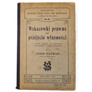 RADWAN Jozef - LEGAL GUIDELINES FOR THE TRANSFER OF PROPERTY Wyd. 1911