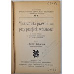 RADWAN Jozef - LEGAL GUIDELINES FOR THE TRANSFER OF PROPERTY Wyd. 1911