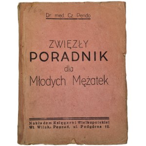 PENDO Cz. - EIN KURZER LEITFADEN FÜR JUNGE MÄNNER Verlag 1928