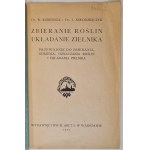 KOBENDZA R., KOŁODZIEJCZYK J. - ZBIERANIE ROŚLIN I UKŁADANIE ZIELNIKA Wyd. 1927 Ilustracje