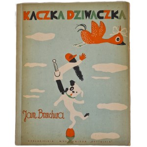 BRZECHWA Jan - KACZKA DZIWACZKA Illustrations by Francis THEMERSON Published in 1945.