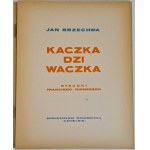BRZECHWA Jan - KACZKA DZIWACZKA Illustrations by Francis THEMERSON Published in 1945.