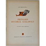 BRZECHWA Jan - PRZYGODY RYCERZA SZAŁAWIŁY Ilustracje Jerzy Srokowski