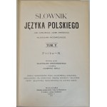 KARŁOWICZ KRYŃSKI, NIEDŹWIECKI - SŁOWNIK JĘZYKA POLSKIEGO Tomy I-VIII (komplet) Wyd. 1900-1927