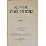 KARŁOWICZ KRYŃSKI, NIEDŹWIECKI - SŁOWNIK JĘZYKA POLSKIEGO Tomy I-VIII (komplet) Wyd. 1900-1927