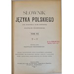 KARŁOWICZ KRYŃSKI, NIEDŹWIECKI - SŁOWNIK JĘZYKA POLSKIEGO Tomy I-VIII (komplet) Wyd. 1900-1927