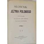 KARŁOWICZ KRYŃSKI, NIEDŹWIECKI - SŁOWNIK JĘZYKA POLSKIEGO Tomy I-VIII (komplet) Wyd. 1900-1927