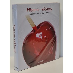 HISTORY OF ADVERTISEMENT - Stephane Pincas and Marc Loiseau [album].