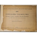 EKIELSKI Wladyslaw - 1915: ODBUDOWA POLSKIEJ WSI. Projects of cottages and homesteads Published [1915] Illustrations