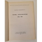 Melbechowska-Luty Aleksandra - Teofil Kwiatkowski 1809- 1891 Wrocław 1966.