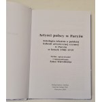 Wierzbicka Anna - Artyści polscy w Paryżu. Antologia tekstów 1900-1939. Warszawa 2008,