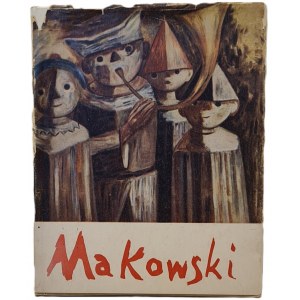 Tadeusz Makowski (1882-1932). Malarstwo, Rysunki, Grafika. Warszawa 1960