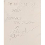 Agnieszka Zapotoczna (ur. 1994, Wrocław), I'm not like you, 2024