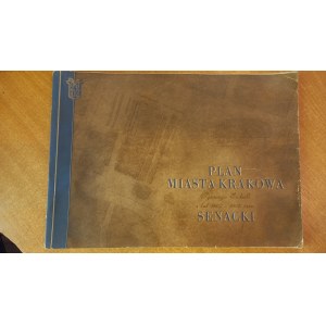 Plan Miasta Krakowa Ignacego Enderle z lat (1801-1805) 1807-1808 tak zwany Senacki wraz z wykazem realności miasta z początku XIX wieku - Henryk Munch
