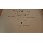 Plan Miasta Krakowa Ignacego Enderle z lat (1801-1805) 1807-1808 tak zwany Senacki wraz z wykazem realności miasta z początku XIX wieku - Henryk Munch