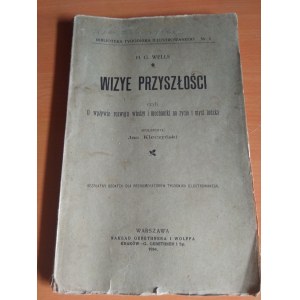 Wizye przyszłości - H.G. Wells 1904 r. /m.