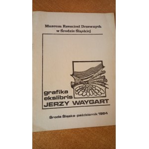 Katalog wystawy + exlibris Jerzy Waygart 1984 r. /m.