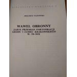 Wawel obronny zarys przemian fortyfikacji grodu i zamku krakowskiego w.IX-XIX Pianowski /m.