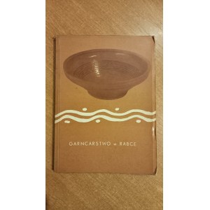 Garncarstwo w Rabce - Jan Bujak
