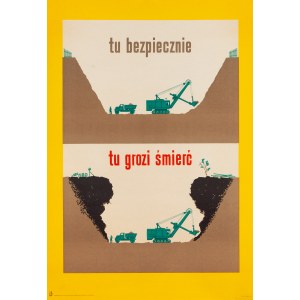 proj. JANISZEWSKI Wladyslaw, Here it's safe, here death threatens, 1959