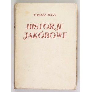 MANN Thomas - Historje Jakóbowe. 1934