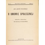 ROUSSEAU Jan Jakób - O umowie społecznej. Przełożył i opracował Maciej Starzewski....