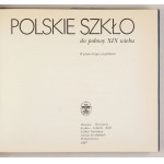 POLSKIE szkło do połowy XIX wieku. 1987
