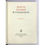 MIASTA polskie w tysiącleciu. T. 1-2 - stan bardzo dobry