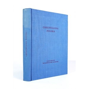WŁODARSKI Bronisław - Chronologia polska. Praca zespołowa pod red. ... Warszawa 1957. PWN. 8, s. 490, [1]. opr....