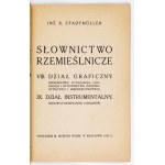STADTMÜLLER K - Słownictwo rzemieślnicze. Cz. 8-9: Dział graficzny, Dział intrumentalny