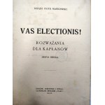 Mańkowski P. - Vas Electionis! - Rozważania dla kapłanów - Kraków 1914