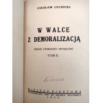 Lechicki C.- W walce z demoralizacją - T.I-II - komplet, Miejsce Piastowe 1932
