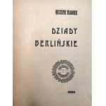 Waniek H. - Dziady Berlińskie - Wydawnictwo Przedświt - druk maszynowy - II obieg [wydanie podziemne]