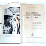 ILINSKI - THE SIGNIFICANCE OF THE CHRISTENING OF POLAND 966 - 1966