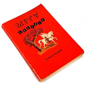 HAWTHORNE- GREEK MYTHS published in 1937, illustrations by Wanda Zawidzka