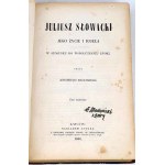MAŁECKI - JULIUSZ SŁOWACKI JEGO ŻYCIE i DZIEŁA, vol. 1-2, 1866
