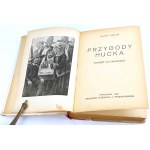 TWAIN- PRZYGODY HUCKA wyd. 1936