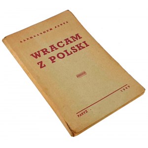 JANTA POŁCZYŃSKI- WRACAM Z POLSKI Paryż 1949